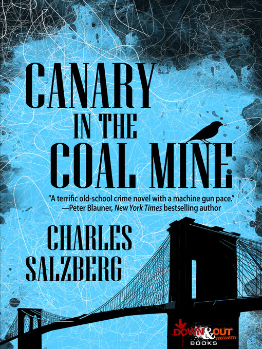 Title details for Canary in the Coal Mine by Charles Salzberg - Wait list
